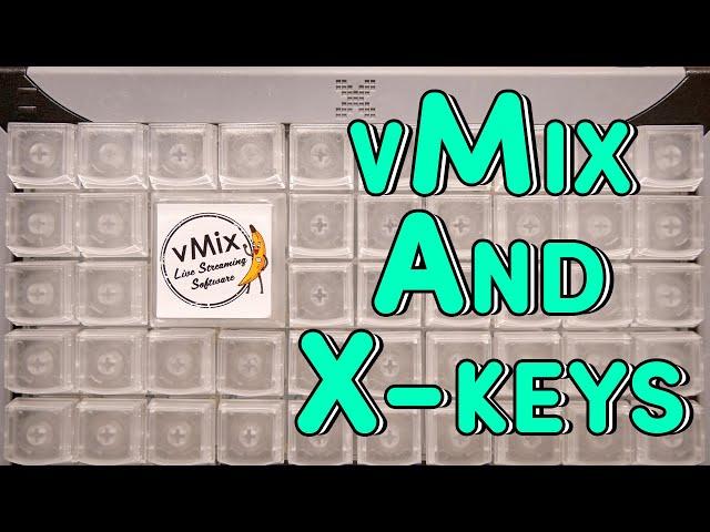 Using X-keys with vMix to control your live video productions and live streams.