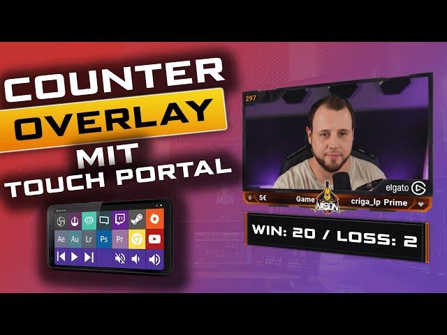 COUNTER für den Stream mit TOUCH PORTAL und dem WERTE Feature