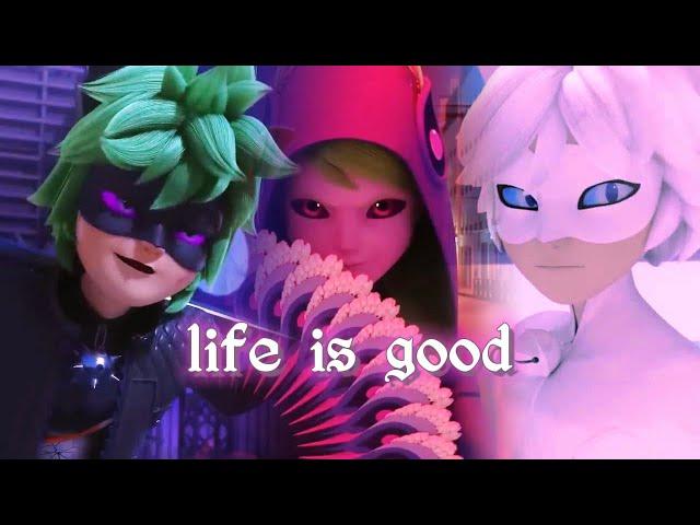 life is good | Clawnoir, Argos & Chat Blanc ↬ Villains | Miraculous Ladybug AMV