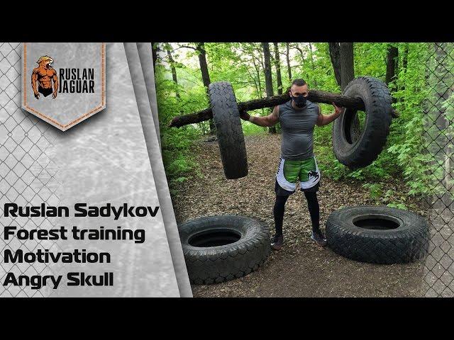 Ruslan Sadykov | Forest Training | Motivation | Angry Skull