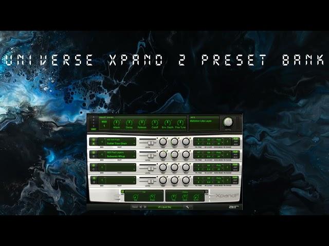 (70+) FREE XPAND 2 PRESET BANK - UNIVERSE (TRAP, DRILL, RnB)