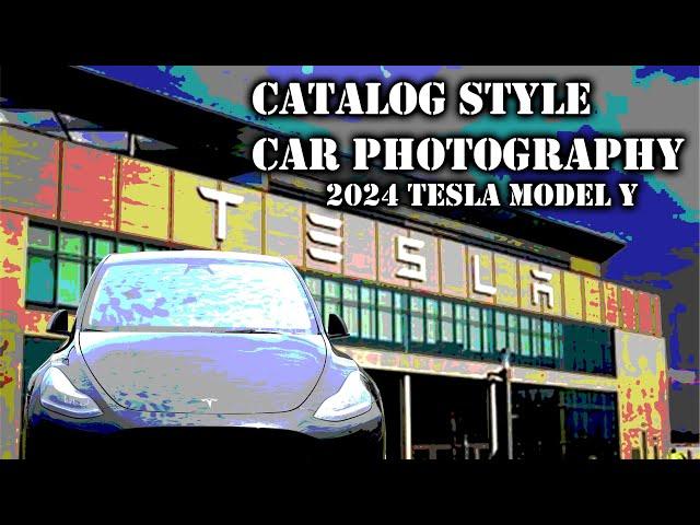 CATALOG STYLE CAR PHOTOGRAPHY ( 2024 TESLA MODEL Y )