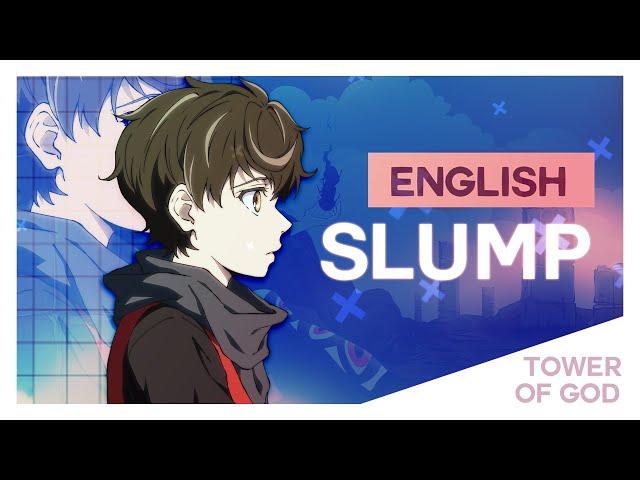 ENGLISH | Tower of God ED - "Slump" | Acoustic Ver. ft. Velo S