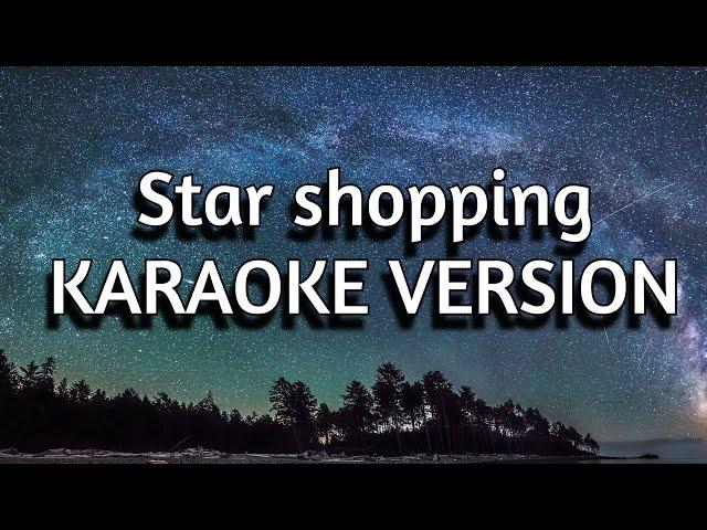 Star shopping (karaoke) - Lil peep