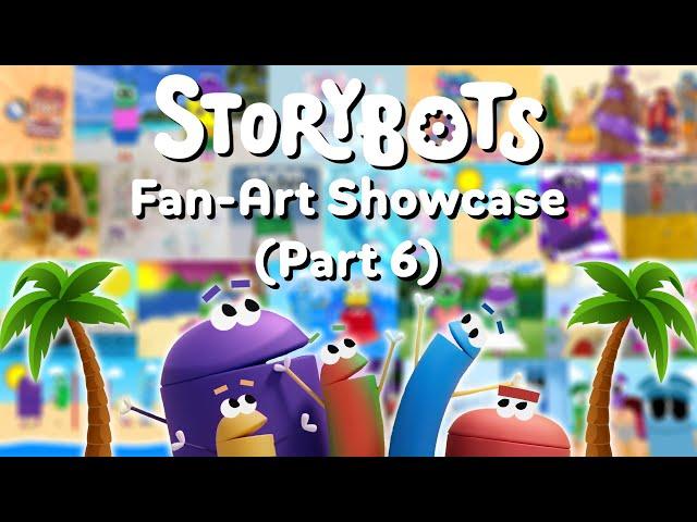 StoryBots: Fan-Art Showcase (Part 6) | Summer Edition [2024]