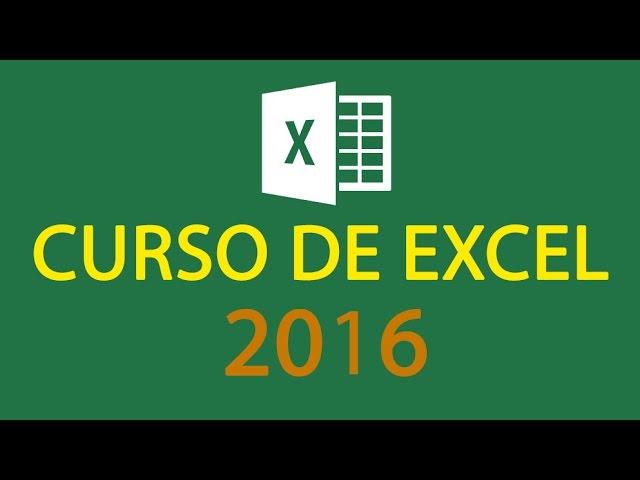 CURSO DE EXCEL 2016 - COMPLETO