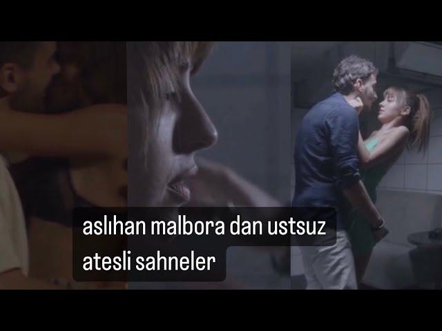 Aslihan malbora yeni filminde  18 sahnesi