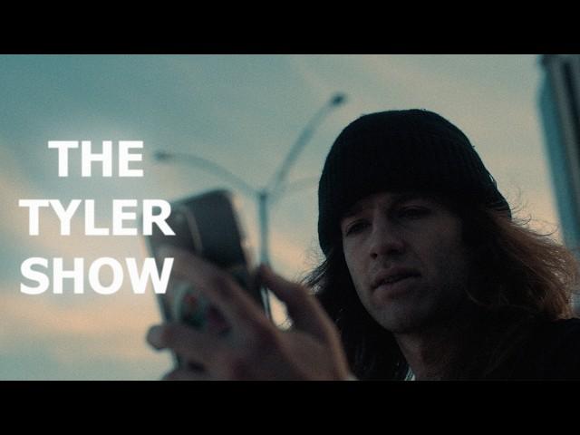 THE TYLER SHOW (Shot on Sony FX6 & A6700)