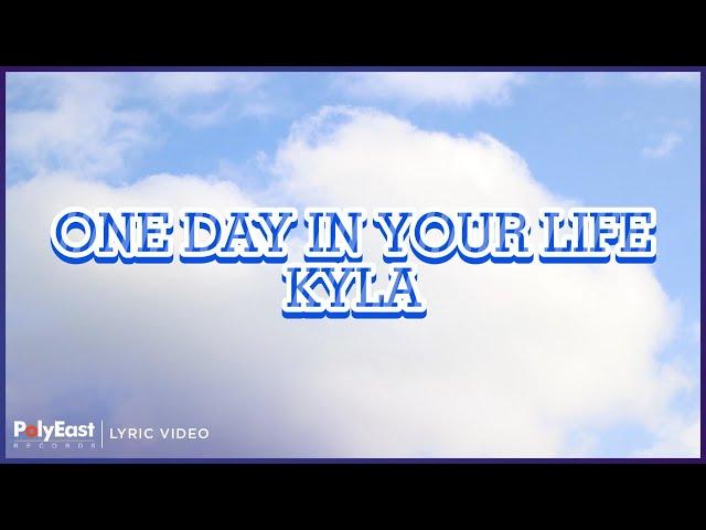 Kyla - One Day In Your Life (Lyric Video)