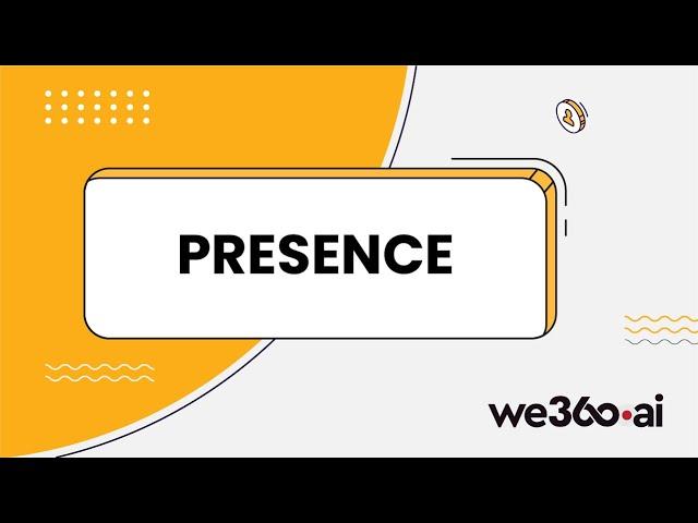 Presence | Employee Monitoring Software | We360.ai
