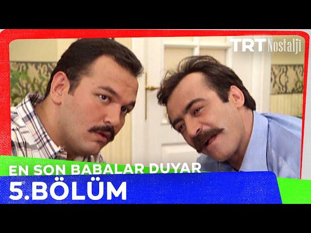 En Son Babalar Duyar 5. Bölüm @NostaljiTRT