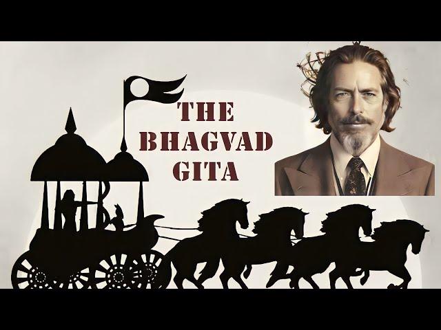 Bhagavad Gita: A Message To Modern Man - Alan watts