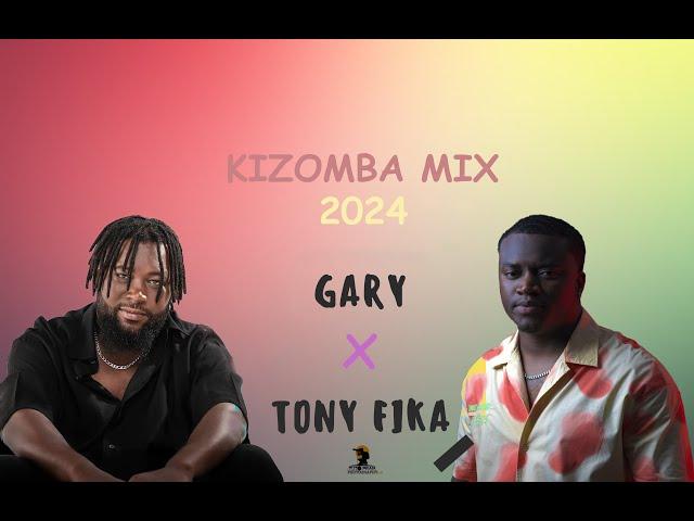 Remix Kizomba Garry X Tony Fika 2024 - Dj Putopraia