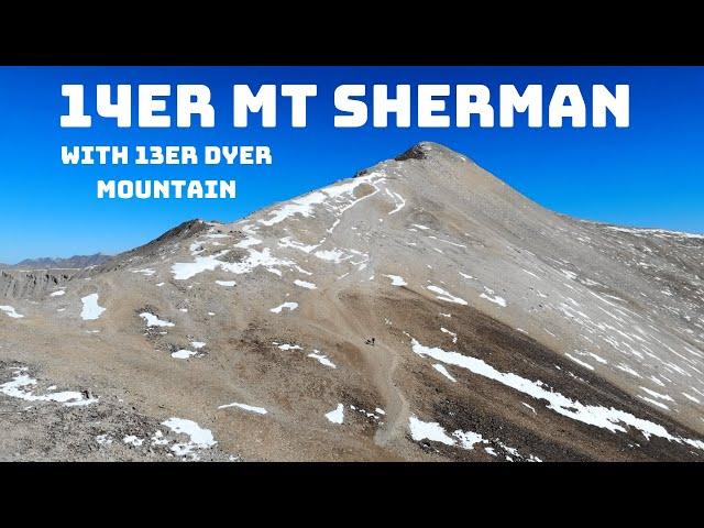 Colorado 14ers: Mt Sherman Trail Guide with BONUS 13er Dyer Mountain