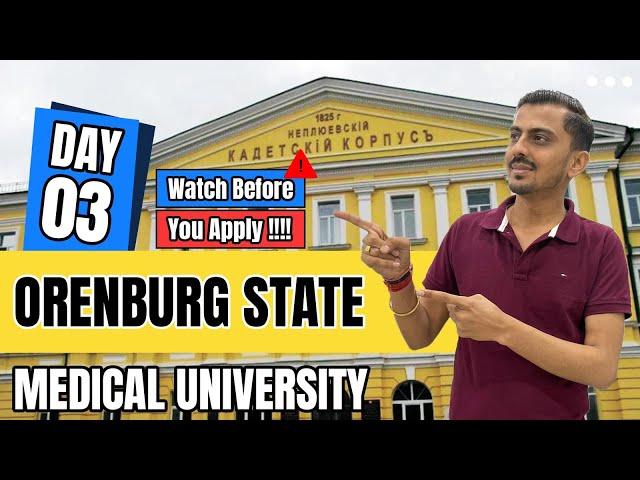 Complete Analysis Of Orenburg State Medical University 2024 | Budget | Pros & Cons of Orenburg