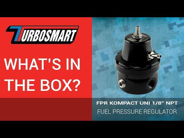 What's in the Box? - Fuel Pressure Regulator | FPR Kompact Uni 1/8" NPT Sleeper