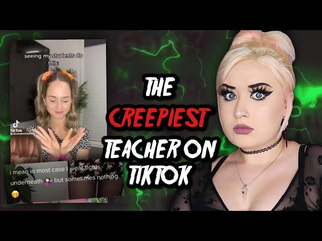 The CREEPIEST Teacher On Tiktok…