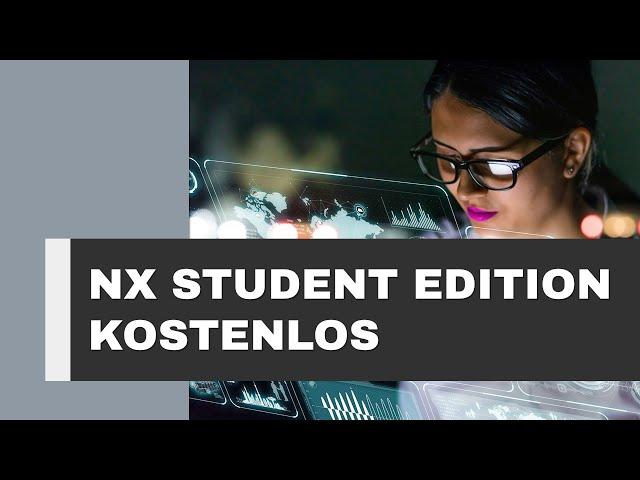 SIEMENS NX STUDENT EDITION | Kostenlose Lizenz für NX (Download + Tutorial)