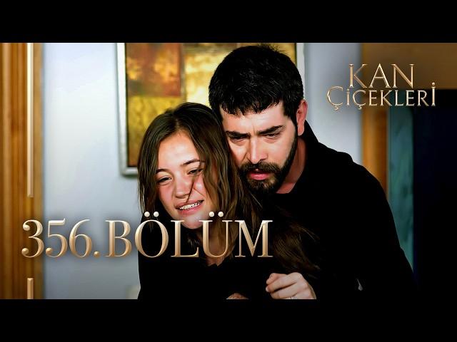 Kan Çiçekleri 356. Bölüm