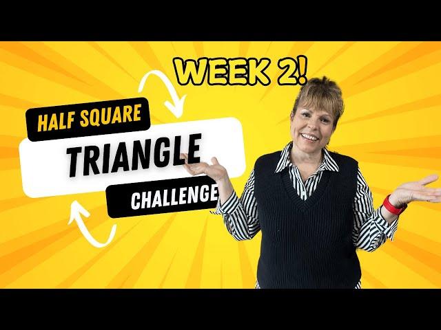 Half Square Triangle Quilt Block Challenge -Week 2!