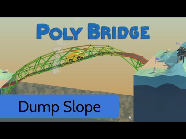 Poly Bridge - Level 3:5 - Dump Slope