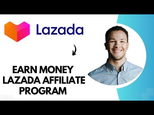 Lazada Affiliate Program Tutorial || Make Money with Lazada Affiliate Program