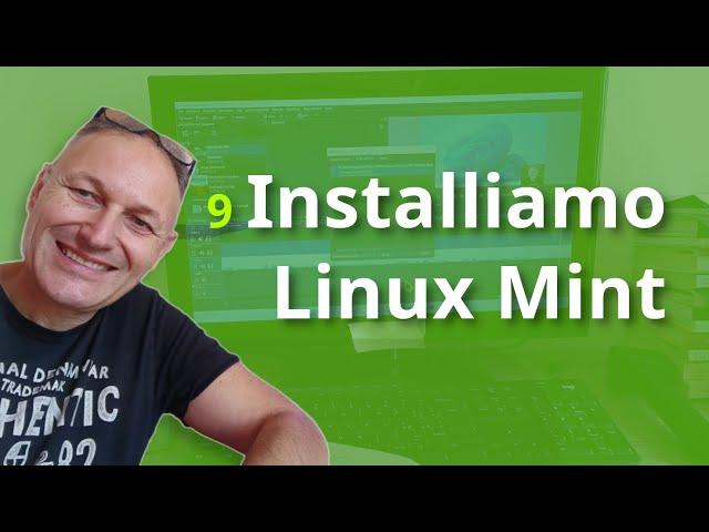 9 Come installare Linux Mint sul PC | Daniele Castelletti | AssMaggiolina