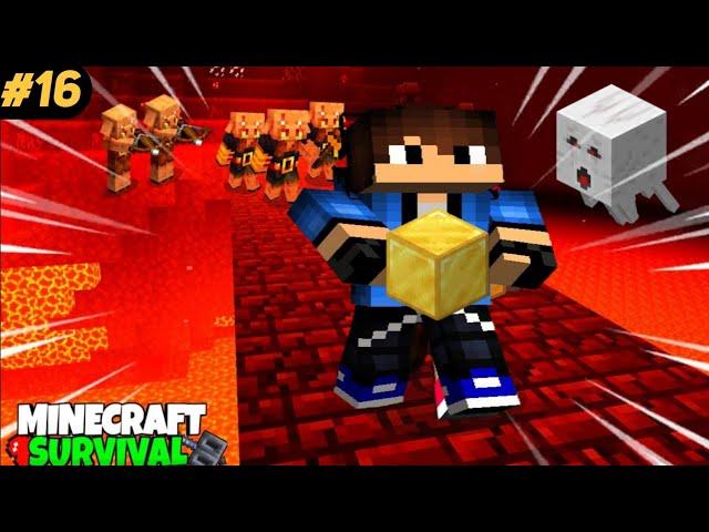  Exploring Nether in Minecraft Survival   || Part 16 [Hindi]