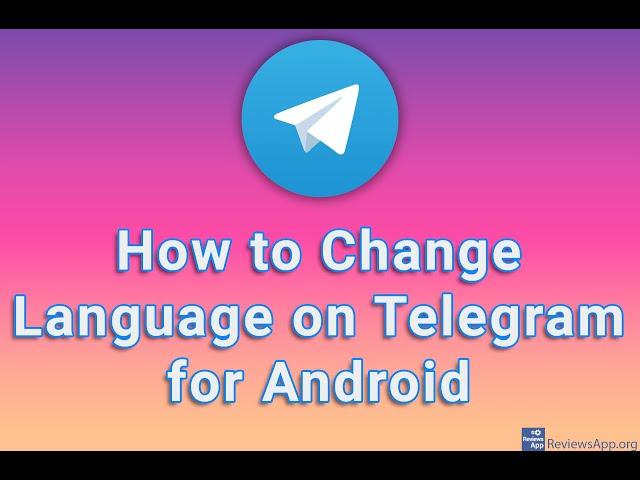 How to Change Language on Telegram for Android