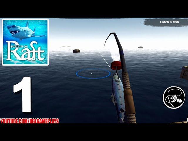 Survival on raft: Crafting in the Ocean Gameplay Part 1 (Android iOS)