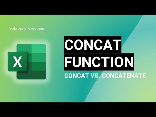 MS Excel - CONCAT Function | CONCAT vs. Concatenate