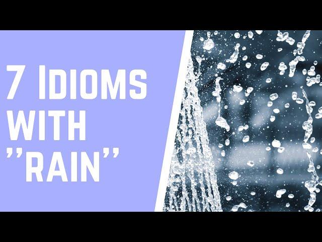 How to use English Idioms | Rain Idioms | Weather Idioms 