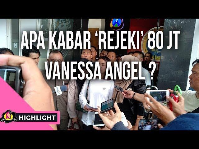 Apa Kabar 'Rejeki' 80 Juta Vanessa Angel ? | Girlisme.com