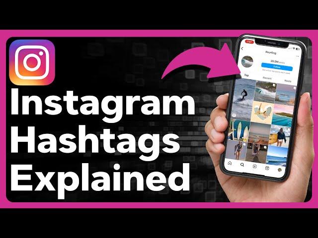 How Do Hashtags Work On Instagram?