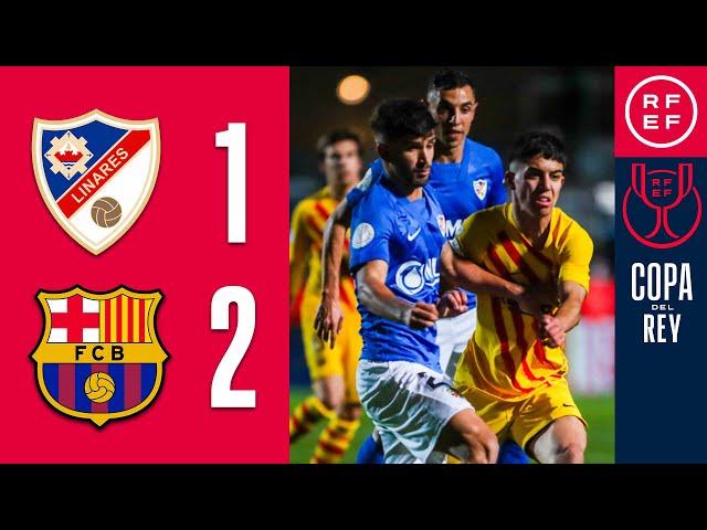 RESUMEN | Linares Deportivo 1-2 FC Barcelona | Copa del Rey | Dieciseisavos de final