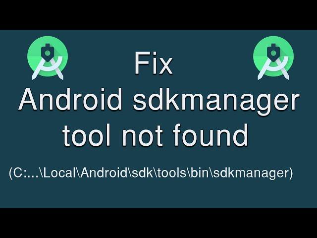 How to fix Android SDK manager tool not found | how to install Android SDK Tools (Obsolete) 2020