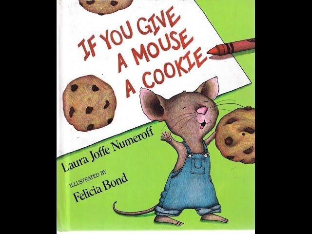 If You Give a Mouse a Cookie! READ ALOUD!