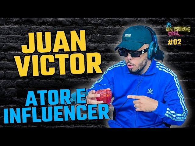 JUAN VICTOR [ATOR E INFLUENCIADOR ] - Um brinde com… CARREIRAS #02