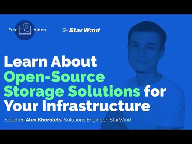 Open Source Storage Solutions: What, Why, and How