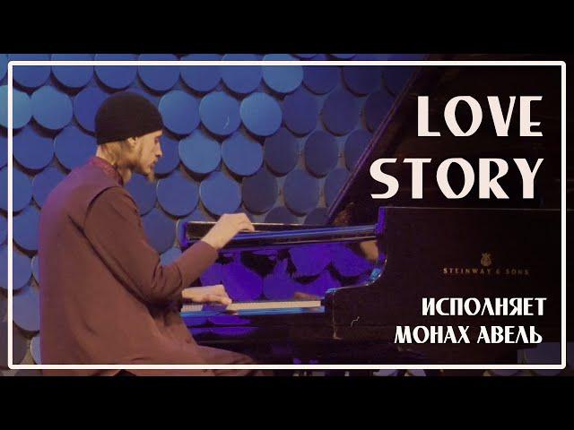 LOVE STORY (Francis Lai) / Performed by Monk Abel