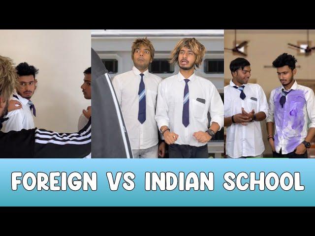 Foreign Vs Indian School | Chimkandi