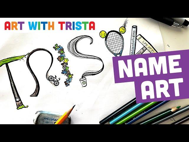 Autobiographical Name Art Tutorial - Art With Trista