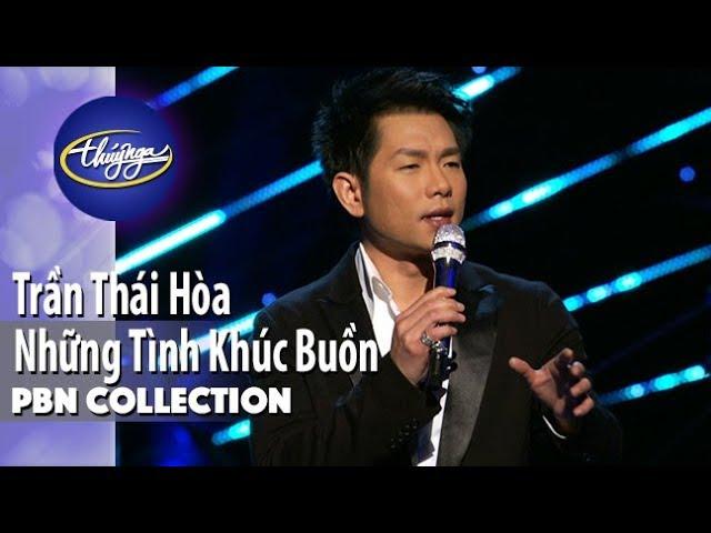 PBN Collection | Trần Thái Hòa - Những Tình Khúc Buồn