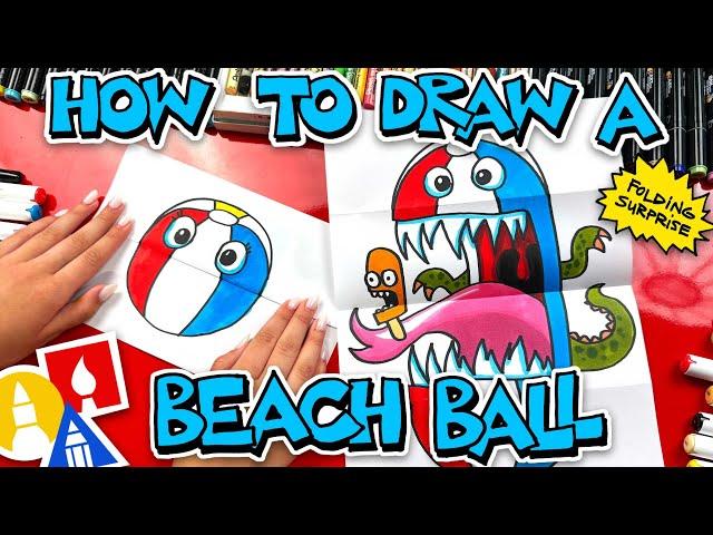 How To Draw A Beach Ball Monster Folding Surprise