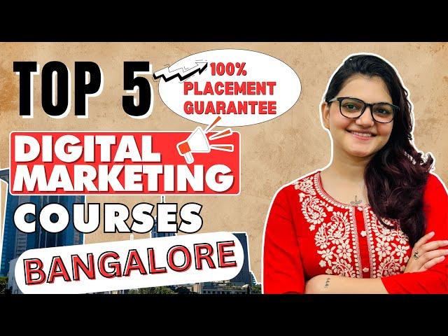 Top 5 Best Digital Marketing Courses Institutes in Bangalore #digitalmarketinginstitute