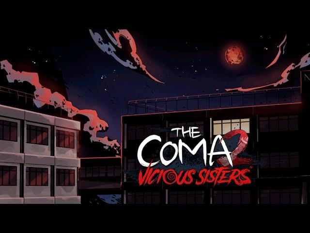 СНОВА В КОМЕ  The Coma 2: Vicious Sisters - Прохождение #1