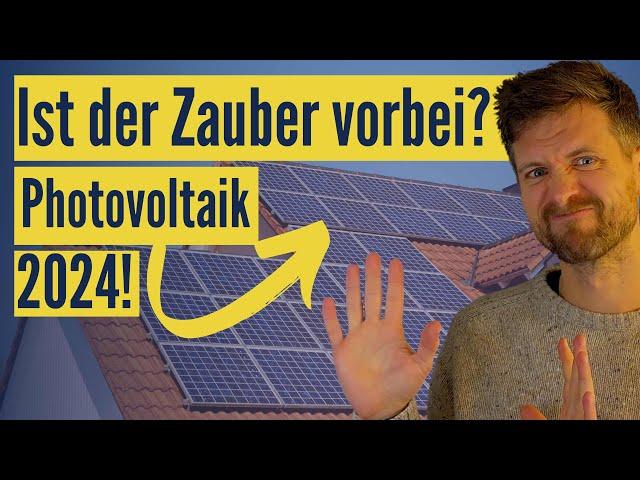 Photovoltaik 2024: Hierauf kommt es jetzt an!