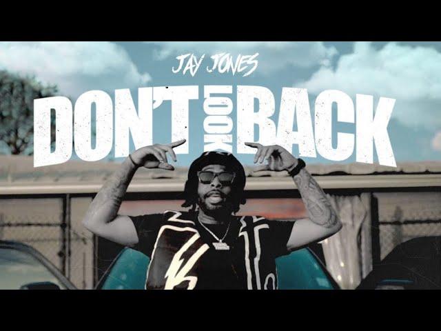 Jay Jones - Don’t Look Back (Official Video)