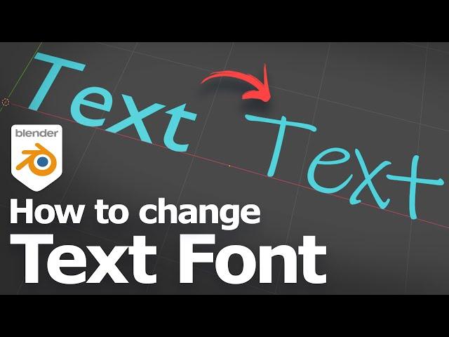 How to change font in Blender text