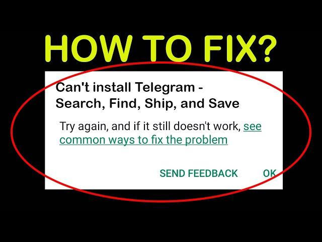 How to Fix Can't Install Telegram In Google Playstore Error in Android & ios